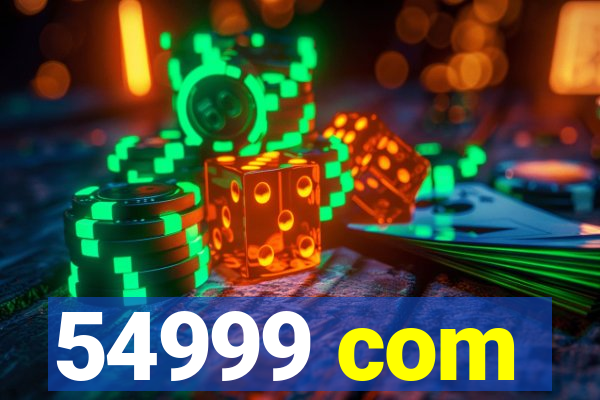 54999 com